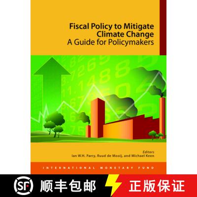 【3-4周达】Fiscal policy to mitigate climate change: a guide for policymakers [9781616353933]