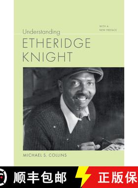 【3-4周达】Understanding Etheridge Knight: With a New Preface [9781643364391]