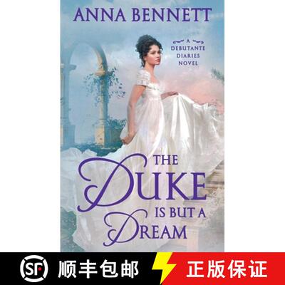 【3-4周达】The Duke Is But a Dream: A Debutante Diaries Novel [9781250389923]