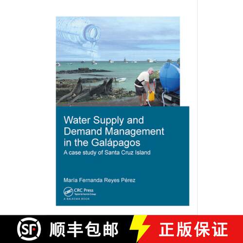 【3-4周达】精装 Water Supply and Demand Management in the Lápagos: A Case Study of Santa Cruz Island... [9781138373198]