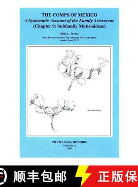 预订 The Comps of Mexico: A Systematic Account of the Family Asteraceae, Chapter 9 [9780979252921]