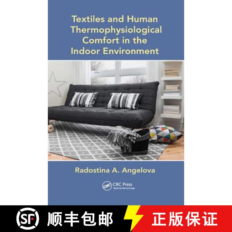 【3-4周达】Textiles and Human Thermophysiological Comfort in the Indoor Environment [9781138893627]