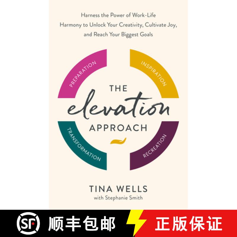 【3-4周达】The Elevation Approach: Harness the Power of Work-Life Harmony to Unlock Your Creativity, ... [9780593580240]