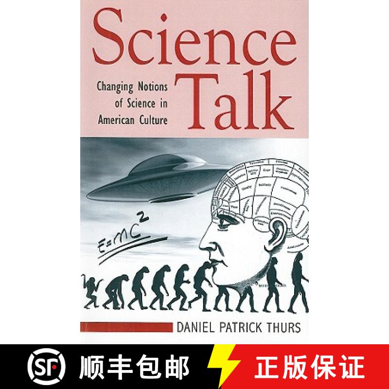 【3-4周达】Science Talk: Changing Notions of Science in American Culture [9780813544205]