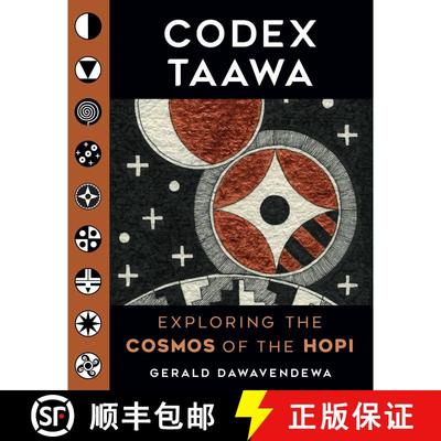 【3-4周达】Codex Taawa: Exploring the Cosmos of the Hopi [9781940322452]