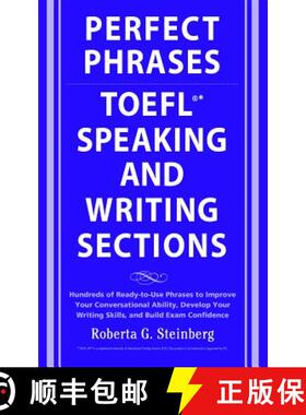 【3-4周达】Perfect Phrases for the TOEFL Speaking and Writing Sections: Hundreds of Ready-to-Use Phra... [9780071592468]
