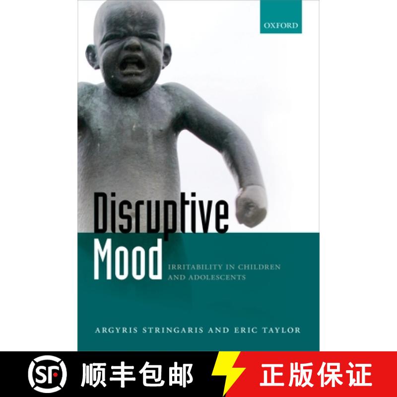 【3-4周达】Disruptive Mood: Irritability in Children and Adolescents [9780199674541]