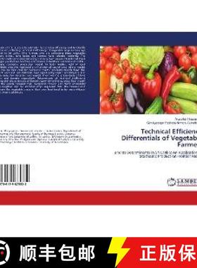 预订 Technical Efficiency Differentials of Vegetable Farmers [9786139875832]