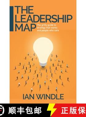 【3-4周达】The Leadership Map : The gritty guide to strategy that works and people who care [9781788602242]