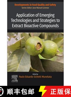 【3-4周达】Application of Emerging Technologies and Strategies to Extract Bioactive Compounds [9780443189753]