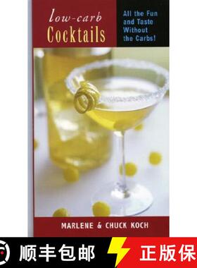 【3-4周达】Low-Carb Cocktails : All the Fun and Taste without the Carbs [9781590770610]