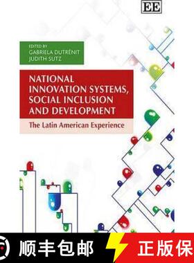 【3-4周达】National Innovation Systems, Social Inclusion and Development: The Latin American Experien... [9781783474349]
