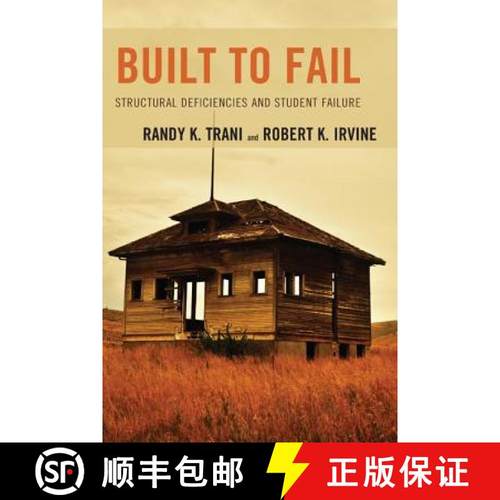 预订 Built to Fail : Structural Deficiencies and Student Failure [9781475808643]