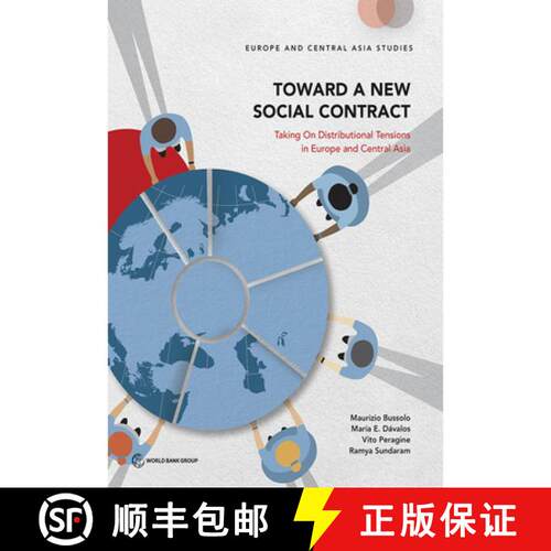 【3-4周达】Toward a New Social Contract – Taking on Distributional Tensions in Europe and Central Asia [9781464813535]