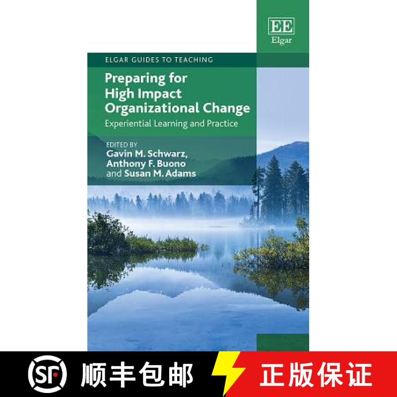 【3-4周达】Preparing for High Impact Organizational Change: Experiential Learning and Practice: Exper... [9781788116947]
