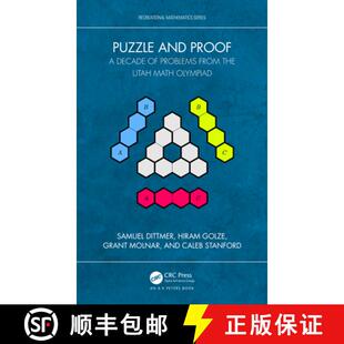 【3-4周达】Puzzle and Proof: A Decade of Problems from the Utah Math Olympiad [9781032755526]