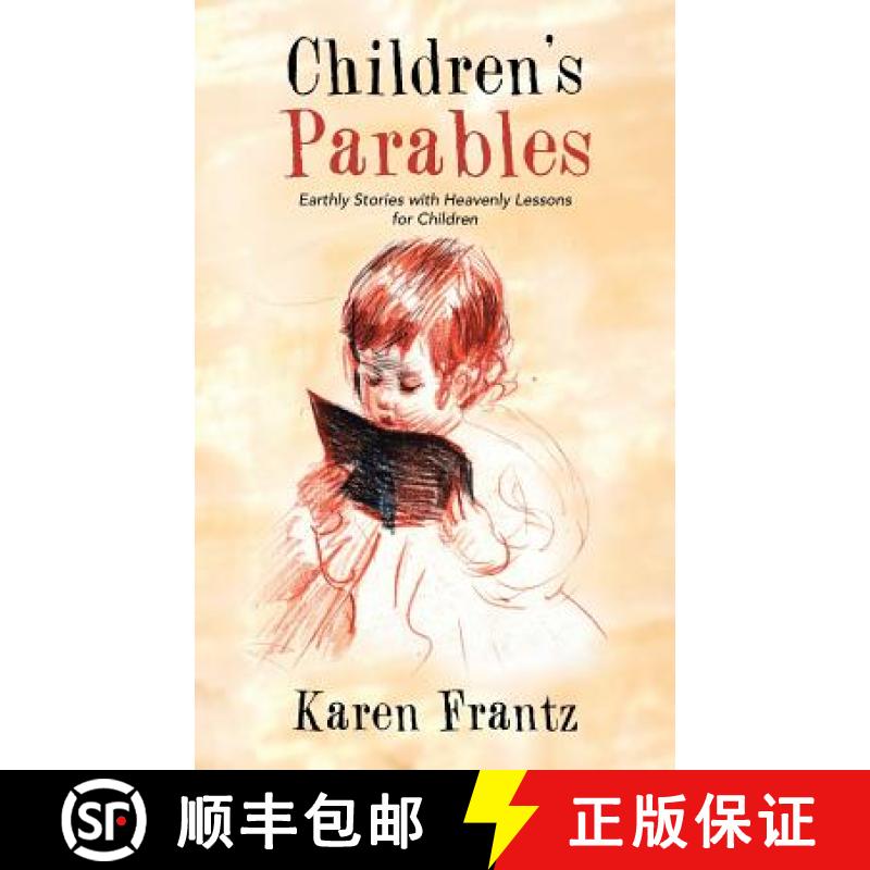 【2-3周达】Children's Parables: Earthly Stories with Heavenly Lessons for Children [9781490816753]