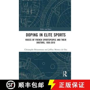 Sports Doctors Voices Elite Doping 1950 Their 2010 Sportspeople and 4周达 9781138696709 French