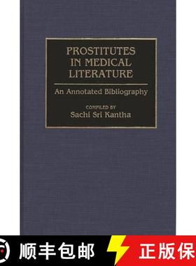 【3-4周达】Prostitutes in Medical Literature: An Annotated Bibliography [9780313274916]