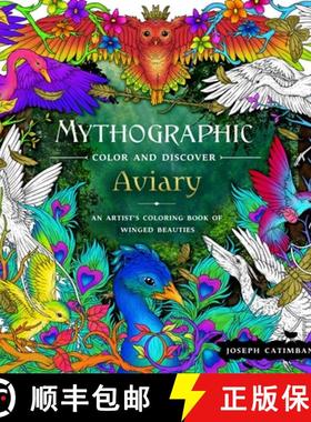 【3-4周达】Mythographic Color and Discover: Aviary: An Artist's Coloring Book of Winged Beauties [9781250285478]