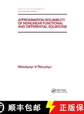 【3-4周达】Approximation-solvability of Nonlinear Functional and Differential Equations [9780367402570]