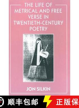 【3-4周达】The Life of Metrical and Free Verse in Twentieth-Century Poetry [9780333593219]