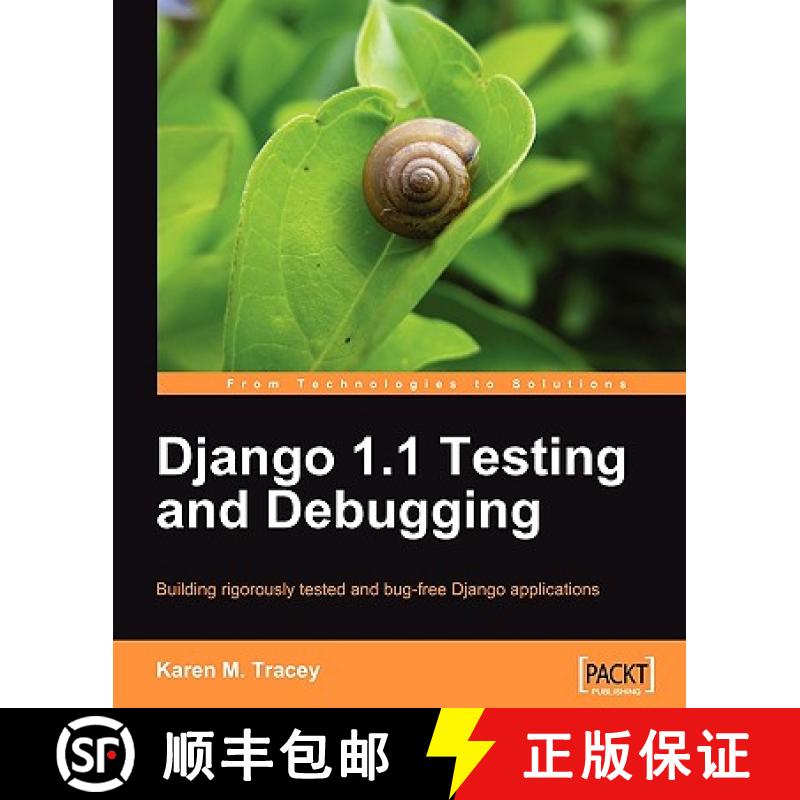 预订 Django 1.1 Testing and Debugging: Building Rigorously Tested and Bug-Free Django Applications [9781847197566]