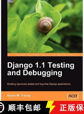 预订 Django 1.1 Testing and Debugging: Building Rigorously Tested and Bug-Free Django Applications [9781847197566]