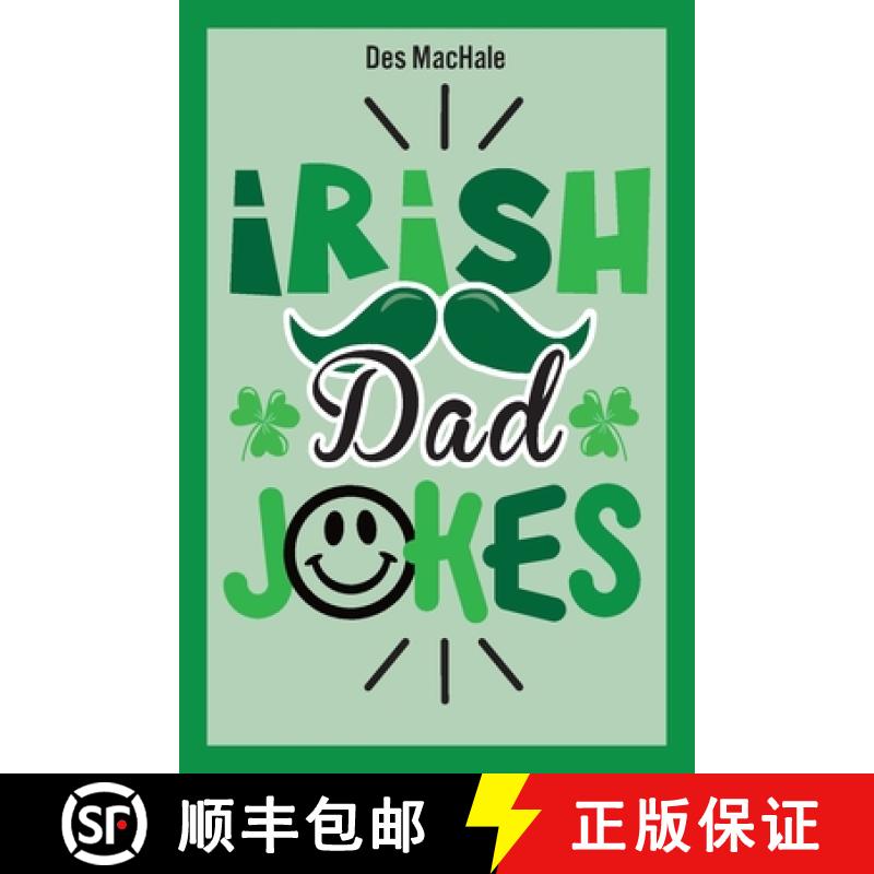 【3-4周达】Irish Dad Jokes: 300 Puns, Quips & Clever Cracks from the Emerald Isle [9781781179468]