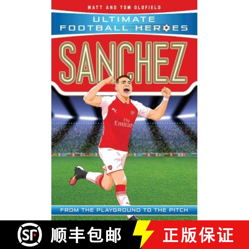 【3-4周达】Sanchez (Ultimate Football Heroes - the No. 1 football series): Arsenal [9781786068095]