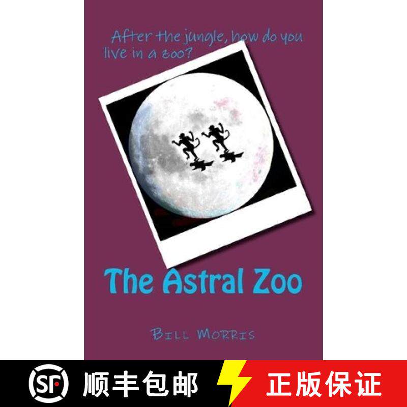 预订 The Astral Zoo [9780615584720]