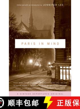【3-4周达】Paris In Mind: From Mark Twain to Langston Hughes, from Saul Bellow to David Sedaris: Thre... [9781400031023]