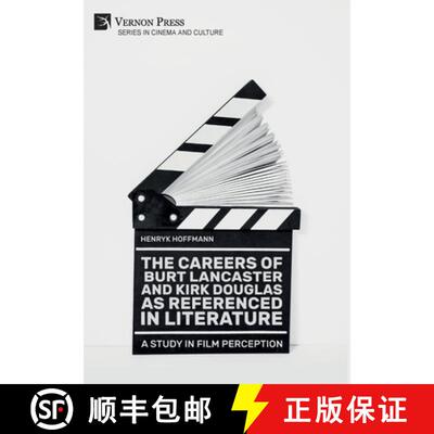 【3-4周达】The Careers of Burt Lancaster and Kirk Douglas as Referenced in Literature [9781648890369]
