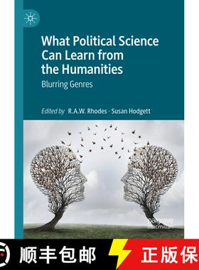 【3-4周达】精装 What Political Science Can Learn from the Humanities : Blurring Genres [9783030516963]