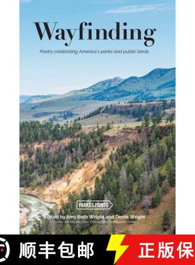 【3-4周达】Wayfinding: Parks and Points and Poetry [9781646625130]
