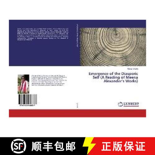 预订 Emergence of the Diasporic Self (A Reading of Meena Alexander’s Works) [9783659946837]
