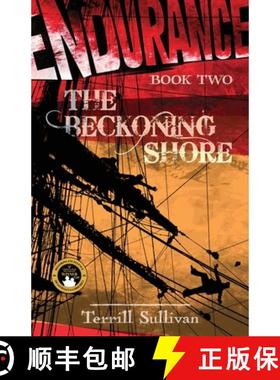 【3-4周达】Endurance: The Beckoning Shore: Tales from the Heroic Age of Exploration [9781685134419]