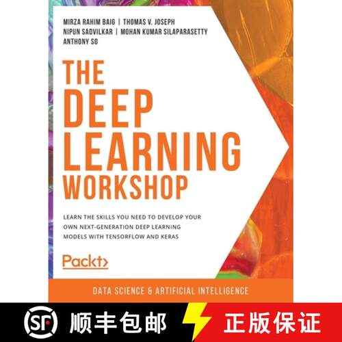【3-4周达】The Deep Learning Workshop: Take a hands-on approach to understanding deep learning and bu... [9781839219856]