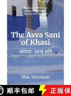 预订 The Asva Sani of Khasi [9789895328611]