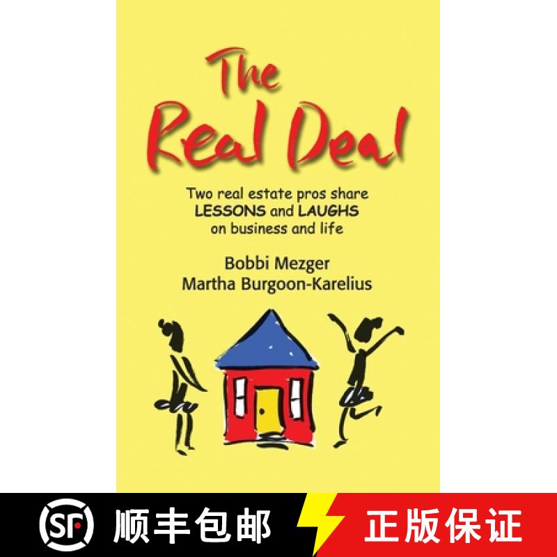 【3-4周达】The Real Deal: Two real estate pros share Lessons and Laughs on Business and Life [9781439248386]