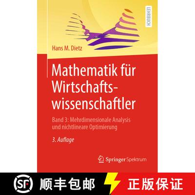 【3-4周达】Mathematik für Wirtschaftswissenschaftler : Band 3: Mehrdimensionale Analysis und nichtli... [9783662649466]