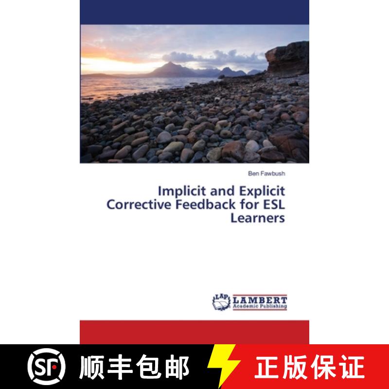 预订 Implicit and Explicit Corrective Feedback for ESL Learners [9783659523366]