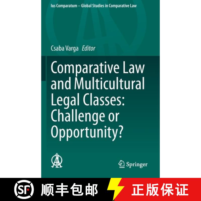 【3-4周达】Comparative Law and Multicultural Legal Classes: Challenge or Opportunity? [9783030469009]