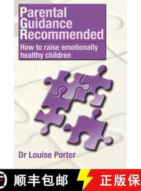 预订 Parental guidance recommended: How to raise emotionally healthy children [9780980469578]