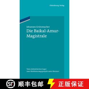 Zum Die Vom 预订 Mobilisierungsprojekt 9783486704945 Amur Breznev Baikal Magistrale Unter Bamlag