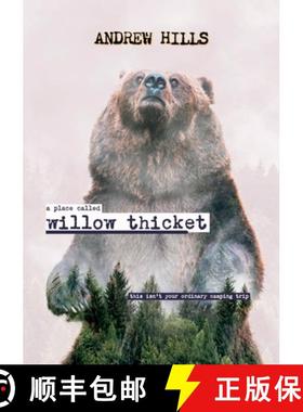 【3-4周达】A Place Called Willow Thicket - Soft Cover [9781387646067]