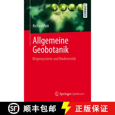 【3-4周达】Allgemeine Geobotanik: Biogeosysteme und Biodiversität [9783642550881]