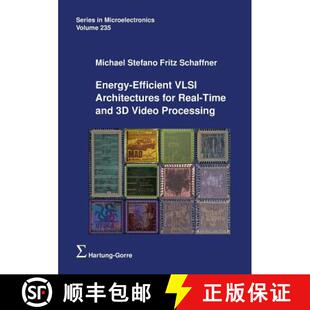 【3-4周达】Energy-Efficient VLSI Architectures for Real-Time and 3D Video Processing [9783866286245]