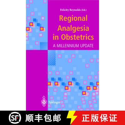 【3-4周达】Regional Analgesia in Obstetrics : A Millennium Update [9781447111429]