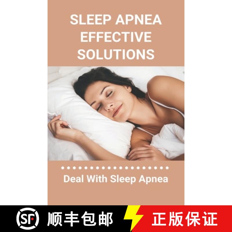 【3-4周达】Sleep Apnea Effective Solutions: Deal With Sleep Apnea: Snoring Device [9798737385880]